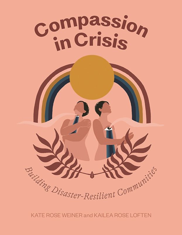 Compasion in Crisis: Building Disaster-Resilient Communities cover